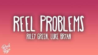 Riley Green - Reel Problems ft. Luke Bryan