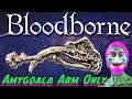 Bloodborne BUT WITH A CREEPY ALIEN ARM