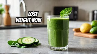 SPINACH CUCUMBER SMOOTHIE FOR WEIGHT LOSS \u0026 FLAT BELLY IN 7 DAYS