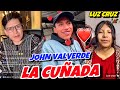 JOHN VALVERDE LA CUÑADA CON LUZ CRUZ Y JUVENAL