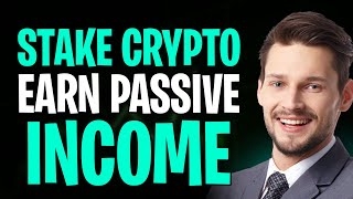 How to Earn Passive Income Through Crypto Staking (2025) | Full Guide ✅