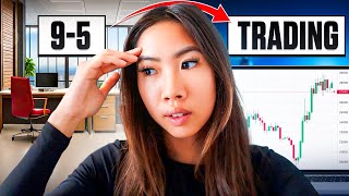 How I Traded While Working A 9-5 Job