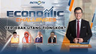 [FULL] ECONOMIC CHALLENGES - Terjebak Utang Tiongkok?