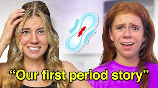 Our Crazy First Period Stories