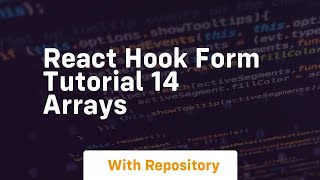 react hook form tutorial 14 arrays