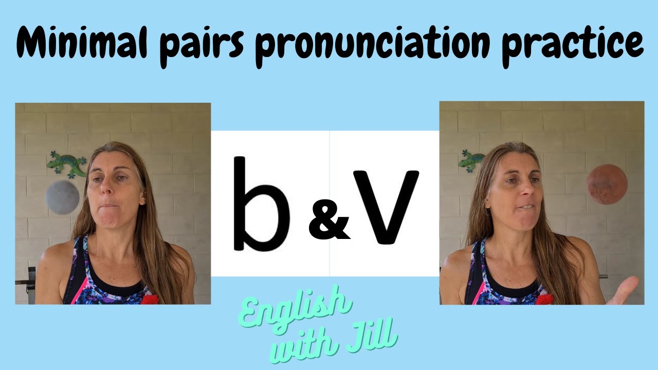 B And V, Minimal Pair In English, English Pronunciation Practice - YouTube