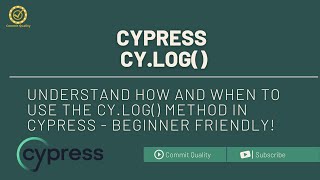 Cypress cy.log(): Debugging Made Easy | Mastering Cypress Tutorial