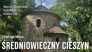 REPORTAŻ: Co warto zobaczyć w Cieszynie?