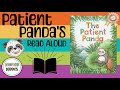 Behavior Buddies: THE PATIENT PANDA | Children’s Read Aloud | Self-Control | Patience | Be Patient