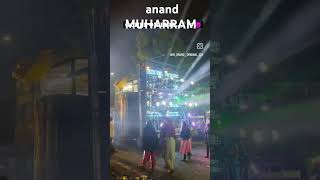 #anand #mohurram anand MUHARRAM 2024