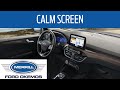 How to use the Calm Screen in All New 2020 Ford Escape