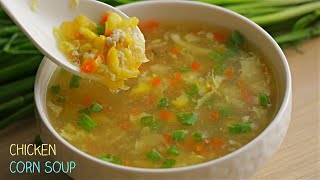 CHICKEN SWEET CORN SOUP|చికెన్ కార్న్ సూప్| పర్ఫెక్ట్ రెస్టారంట్ స్టైల్ సూప్|Sweet Corn Soup