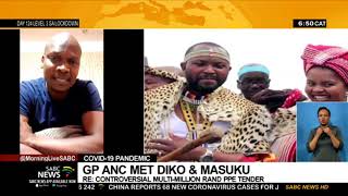 COVID-19 Pandemic | GP ANC met Diko & Masuku  | Re: controversial multi-million rand PPE tender