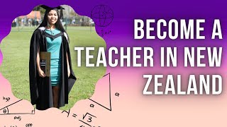 How I Became a Teacher in New Zealand and some EXPENSES