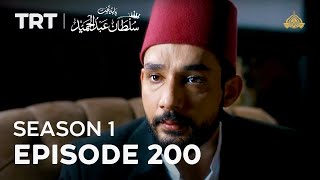 Payitaht Sultan Abdulhamid | Season 1 | Episode 200