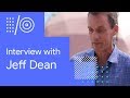 I/O '18 Guide - Interview with Jeff Dean