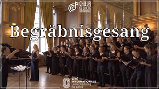 Begräbnisgesang – Brahms | Chœur de la Cité internationale