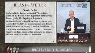 01-01-2017 İhlas Suresi (1.-4. Arası Ayetler) - Prof Dr Mehmet OKUYAN – Envaru’l Kuran – Hilal TV