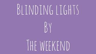 The Weekend - Blinding lights ❤️ - Lyrics -#5Clouds