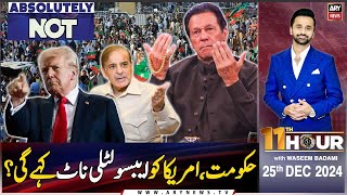 11th Hour | Waseem Badami | Grenell calls for Imran Khan’s release | ARY News | 25th December 2024