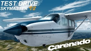 Test Drive | Carenado SkyMaster V2 | Prepar3D V3 | 4K