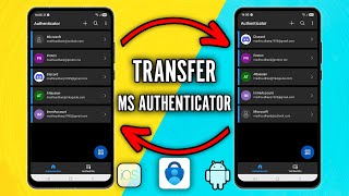 How to Transfer Microsoft Authenticator to a New Phone (iPhone & Android)