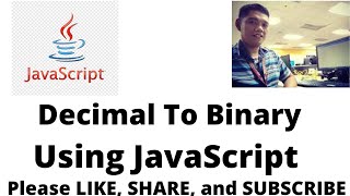 Decimal To Binary Using JavaScript