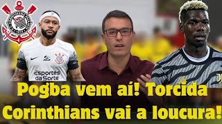 Pogba vem aí! Torcida do Corinthians vai a Loucura!