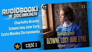 Audiobook: Dziwne losy Jane Eyre - Charlotte Bronte - cz 2