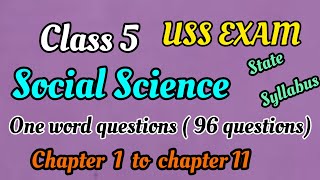 USS Exam 2021/Scert Class 5/Social Scince Kerala syllabus /Chapter 1 to Chapter 11/One word question