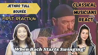 First time hearing Jethro Tull – Bourée || Classical Musicians React