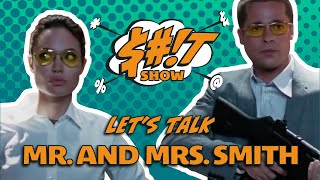 Sh*t Show Podcast: Mr. & Mrs. Smith (2005)