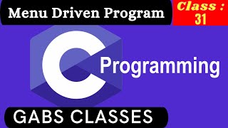 Menu Driven Program in C | C full Course : Video 31