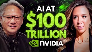 NVIDIA's CEO Just Confirmed: AI is 100X Bigger Than We Thought ($100T)