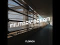 military dream