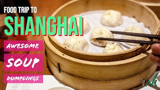 Xiaolongbao or Tangbao | Which is the Best Soup Dumpling in Shanghai