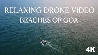 VISUAL RELAXATION | MEDITATION |GOA | DRONE | SOOTHING VIDEO