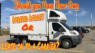 Expedited Trucking  Should you have your own running authority or work for a Carrier?