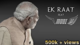 Ek Raat ft. Modi | Vilen | Prashant Edits