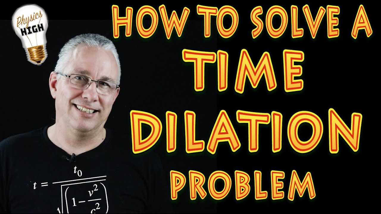 Time Dilation Example Problems At Neal Ching Blog