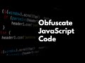 How To Obfuscate JavaScript Code - Live Blogger