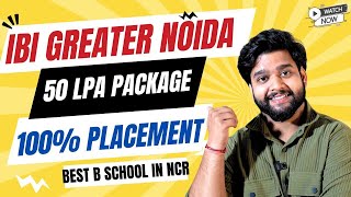 I Business Institute, Greater Noida Review| Best B school| PGDM Admission 2025| Placement, Fees