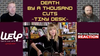 Taylor Swift - Death By A Thousand Cuts (tiny desk) | REACTION