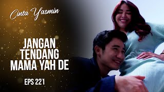 Chubby! Papa Romeo Invites Baby Grandpa | CINTA YASMIN | EPS.221 (1/3)