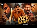 Pawan Kalyan's VEER NAYAK (2024) New Released Full Hindi Dubbed Movie | Rana Daggubati, Nithya Menen