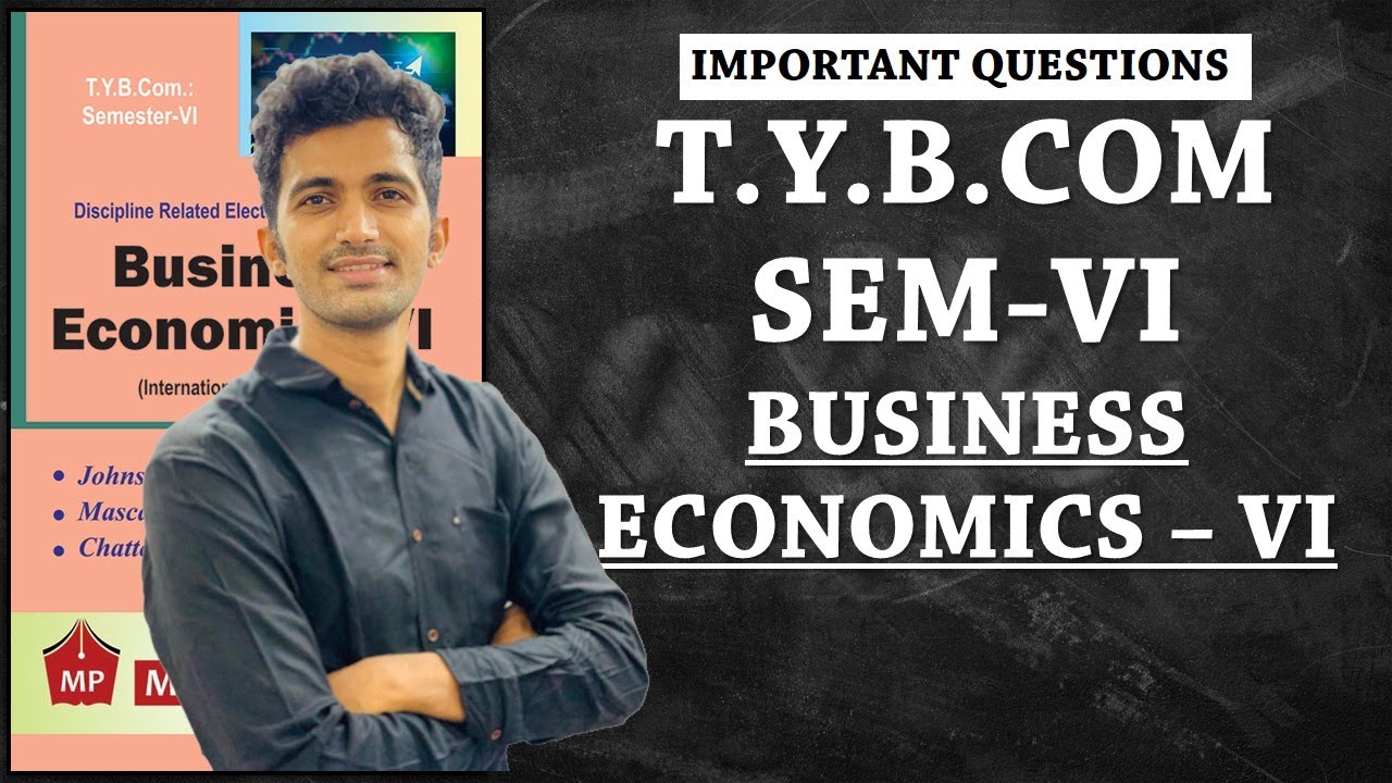 TYBCOM Business Economics Sem 6 Important Questions I Jayesh Rajgor ...