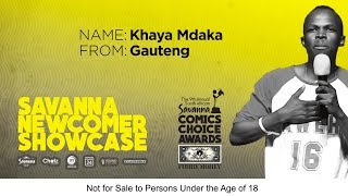 2019 Savanna Newcomer Showcase - Khaya Mdaka