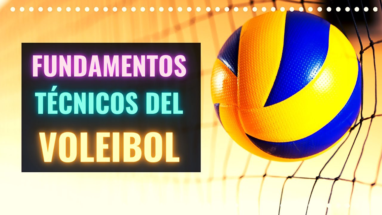 Fundamentos Técnicos Del Voleibol - YouTube