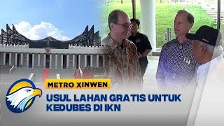 Metro Xinwen - Otorita IKN Siapkan Lahan Seluas 62,9 Hektare