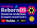 How to Install RebornOS 2021 [ The Quick Way ] | Installing RebornOS on PC | RebornOS Arch Linux